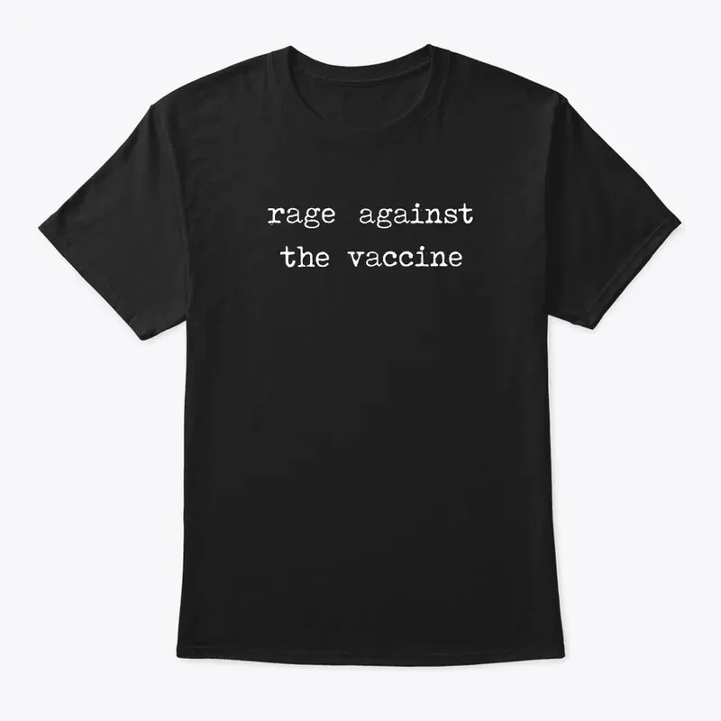 rage against the vaccine